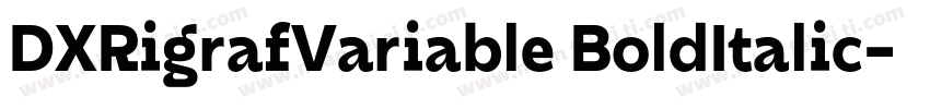 DXRigrafVariable BoldItalic字体转换